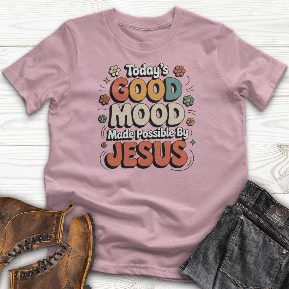 Today's Good Mood T-Shirt
