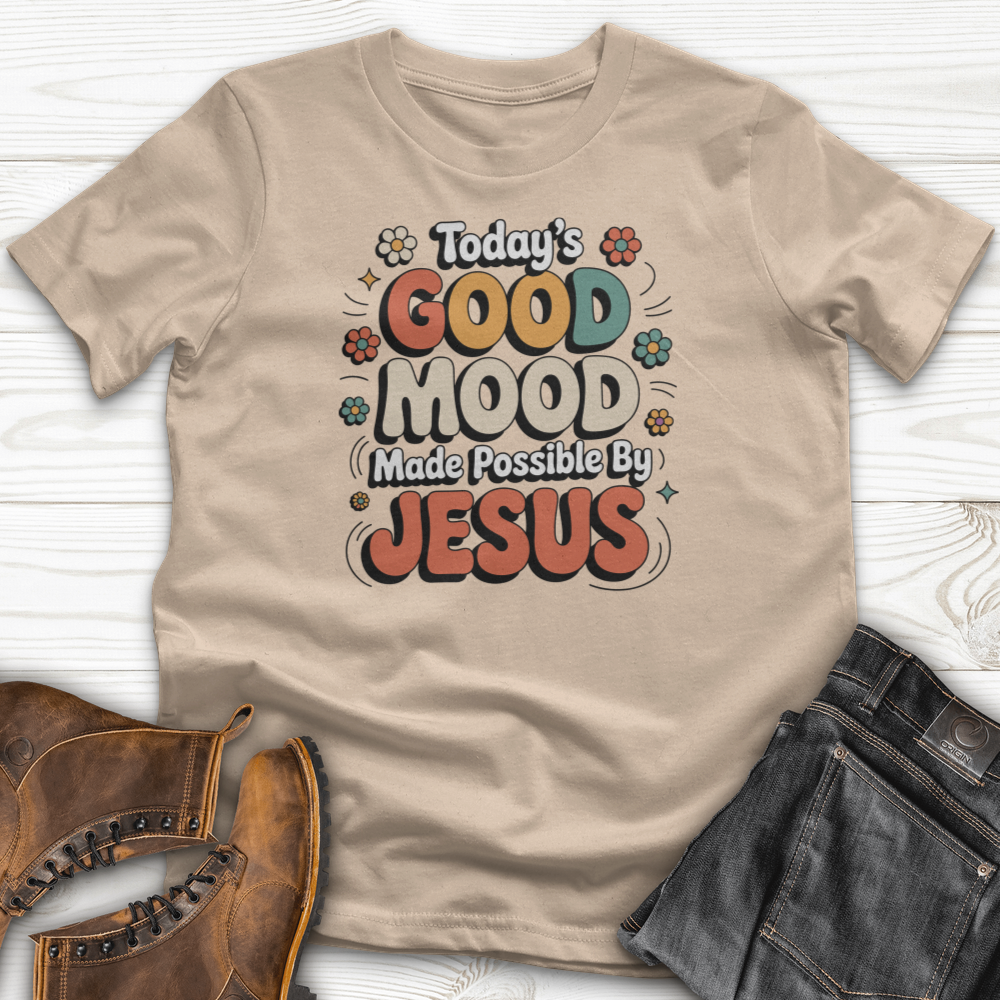 Today's Good Mood T-Shirt