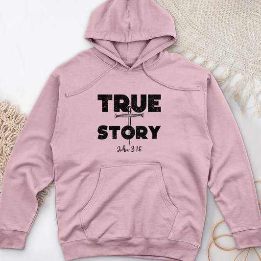 True Story Midweight Hooded Sweatshirt
