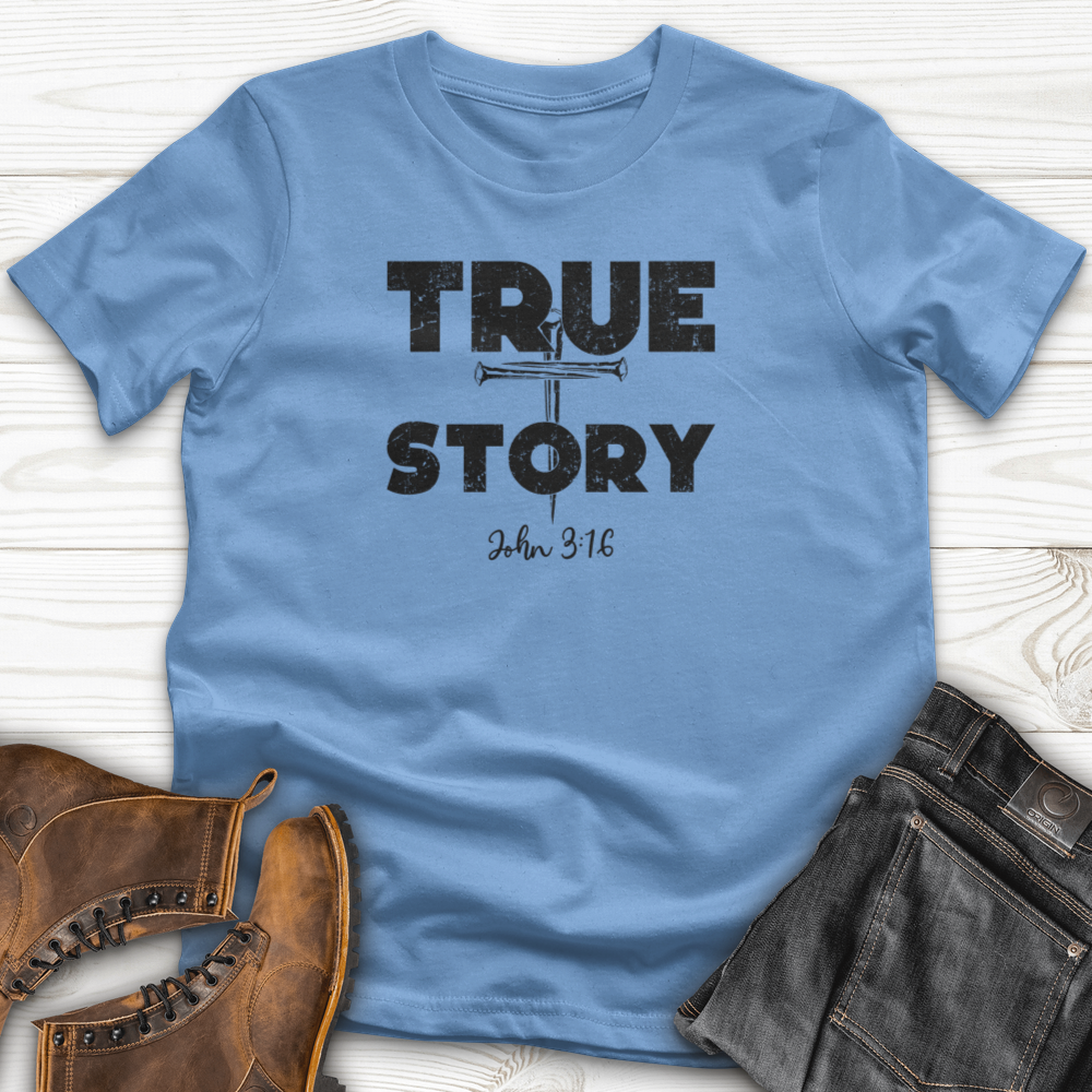 'True Story' T-Shirt