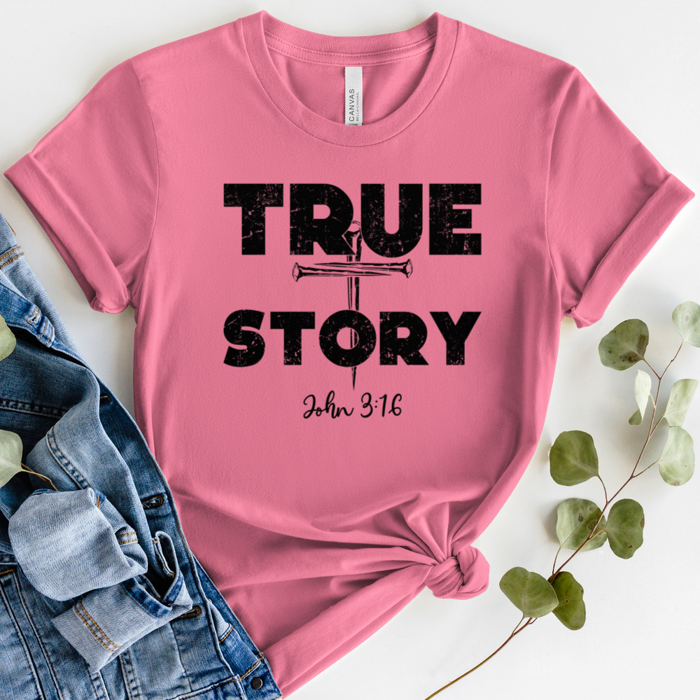 True Story Tee