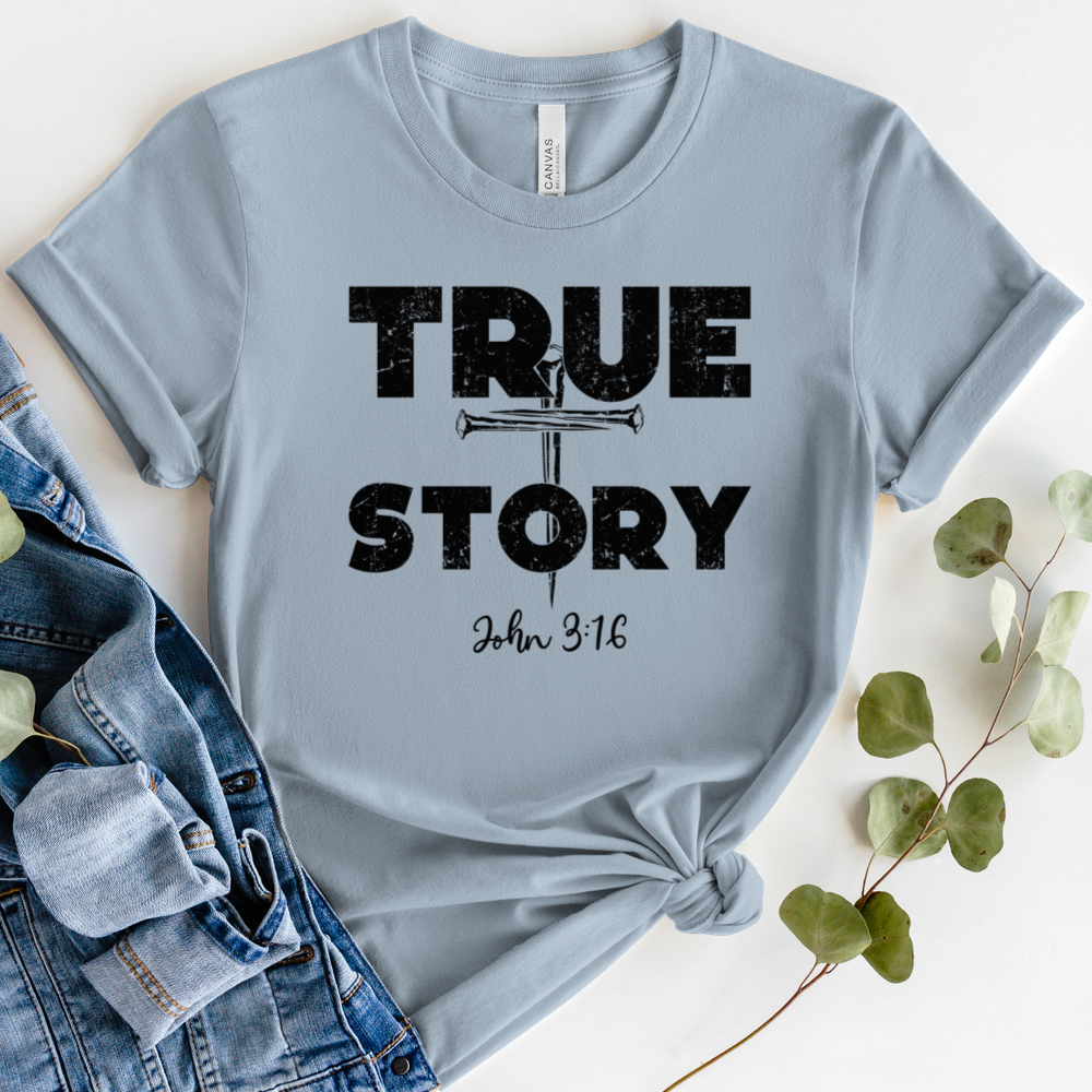 True Story Tee