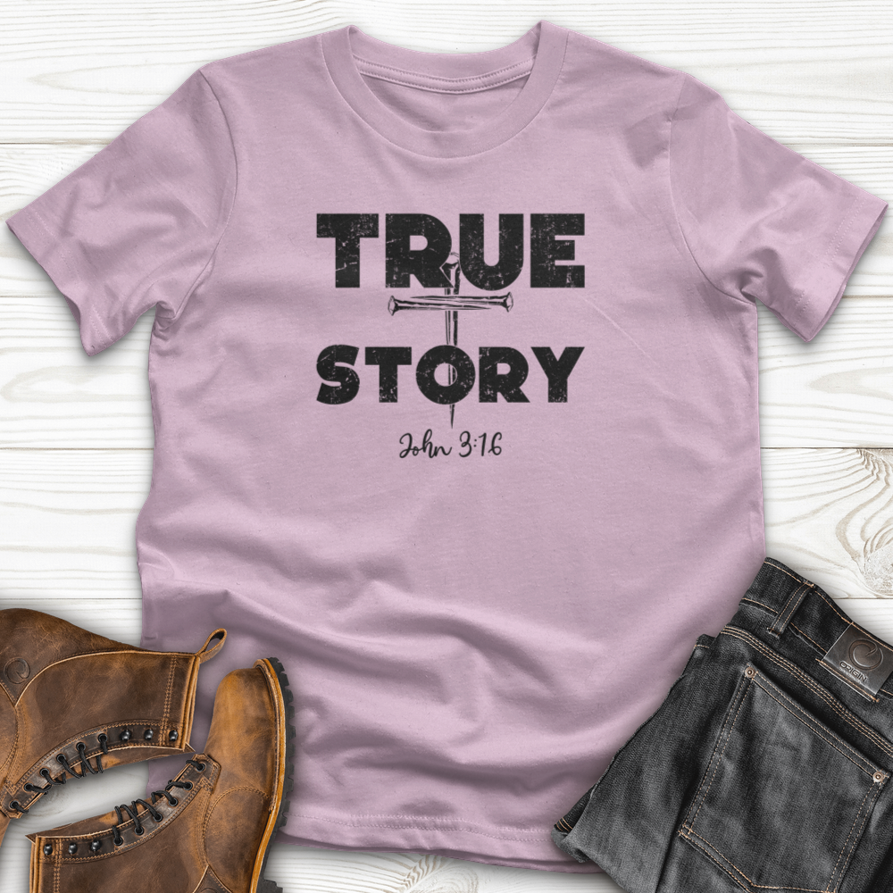 'True Story' T-Shirt
