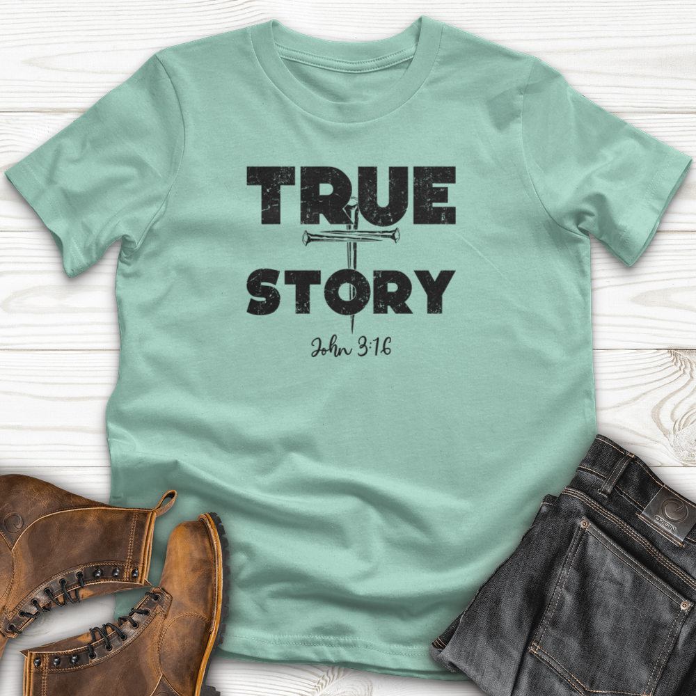 'True Story' T-Shirt