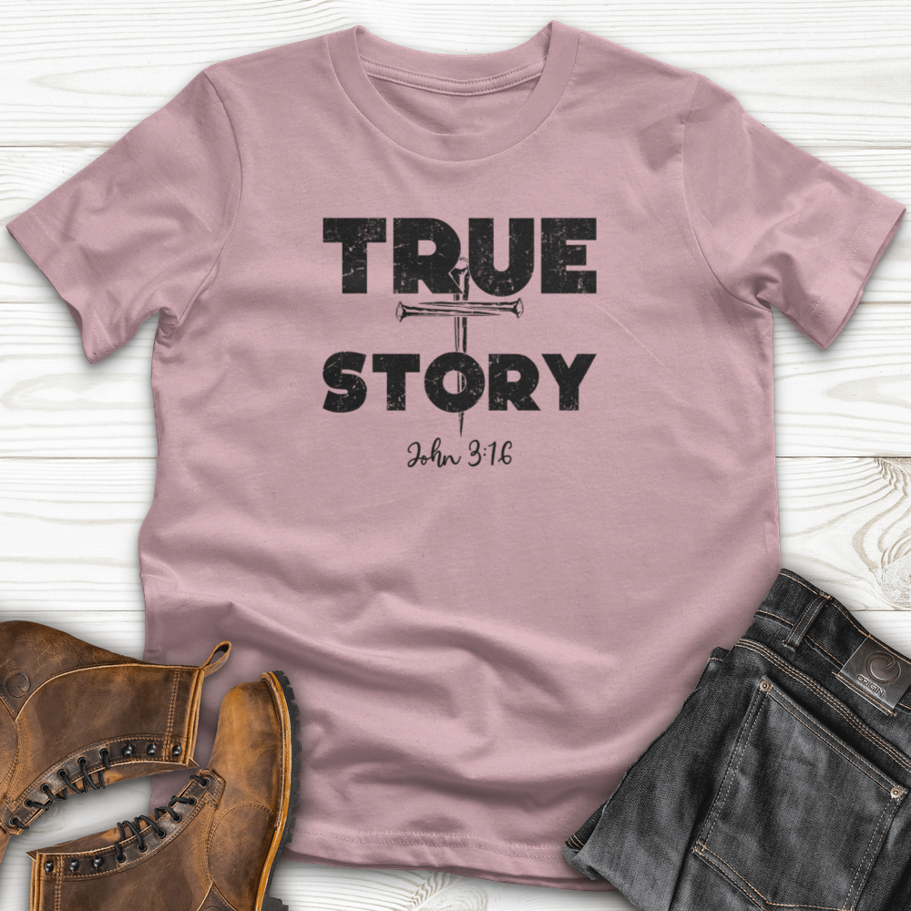 'True Story' T-Shirt