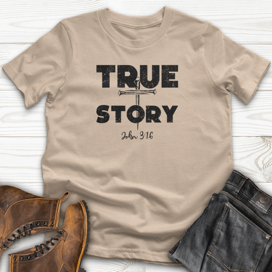 'True Story' T-Shirt
