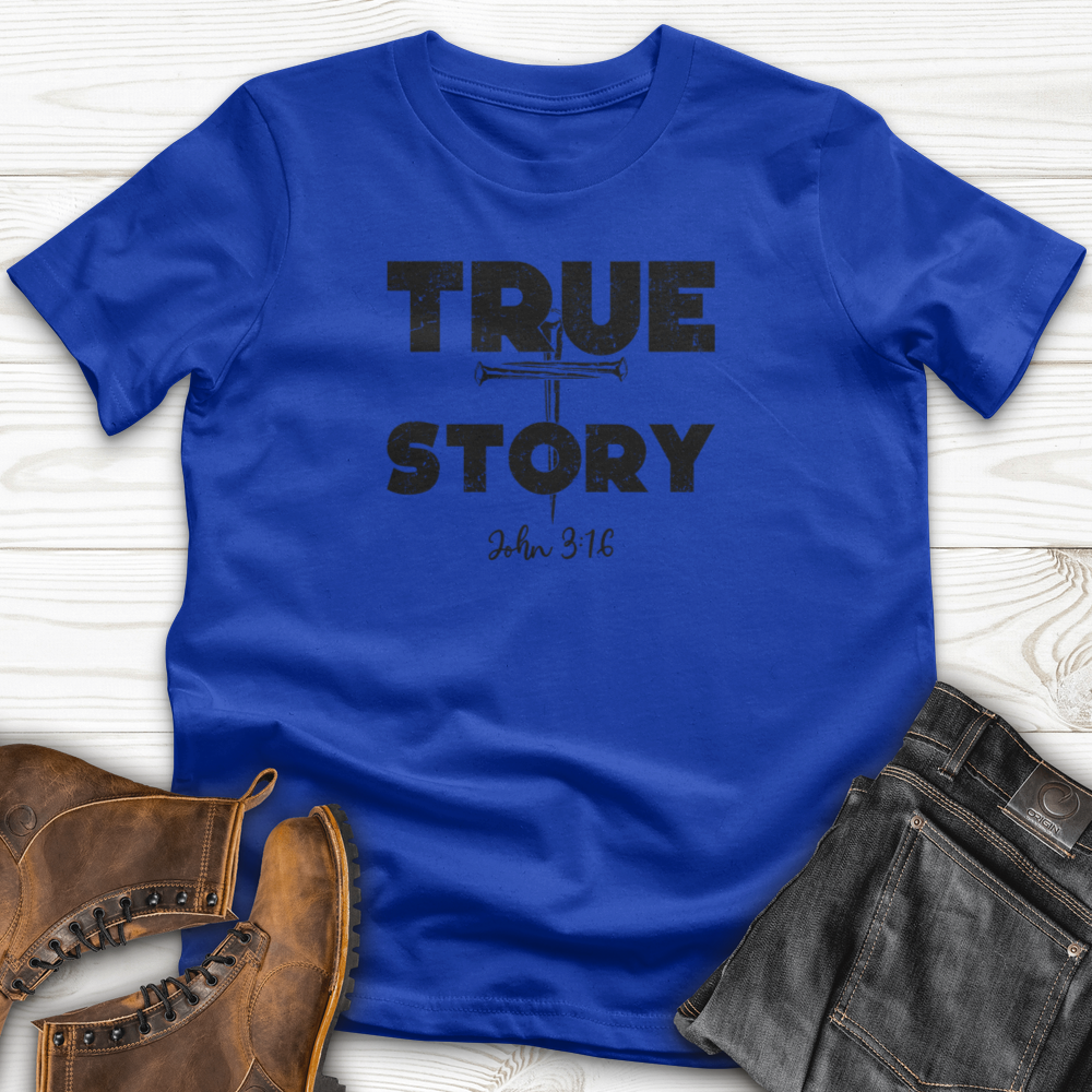'True Story' T-Shirt