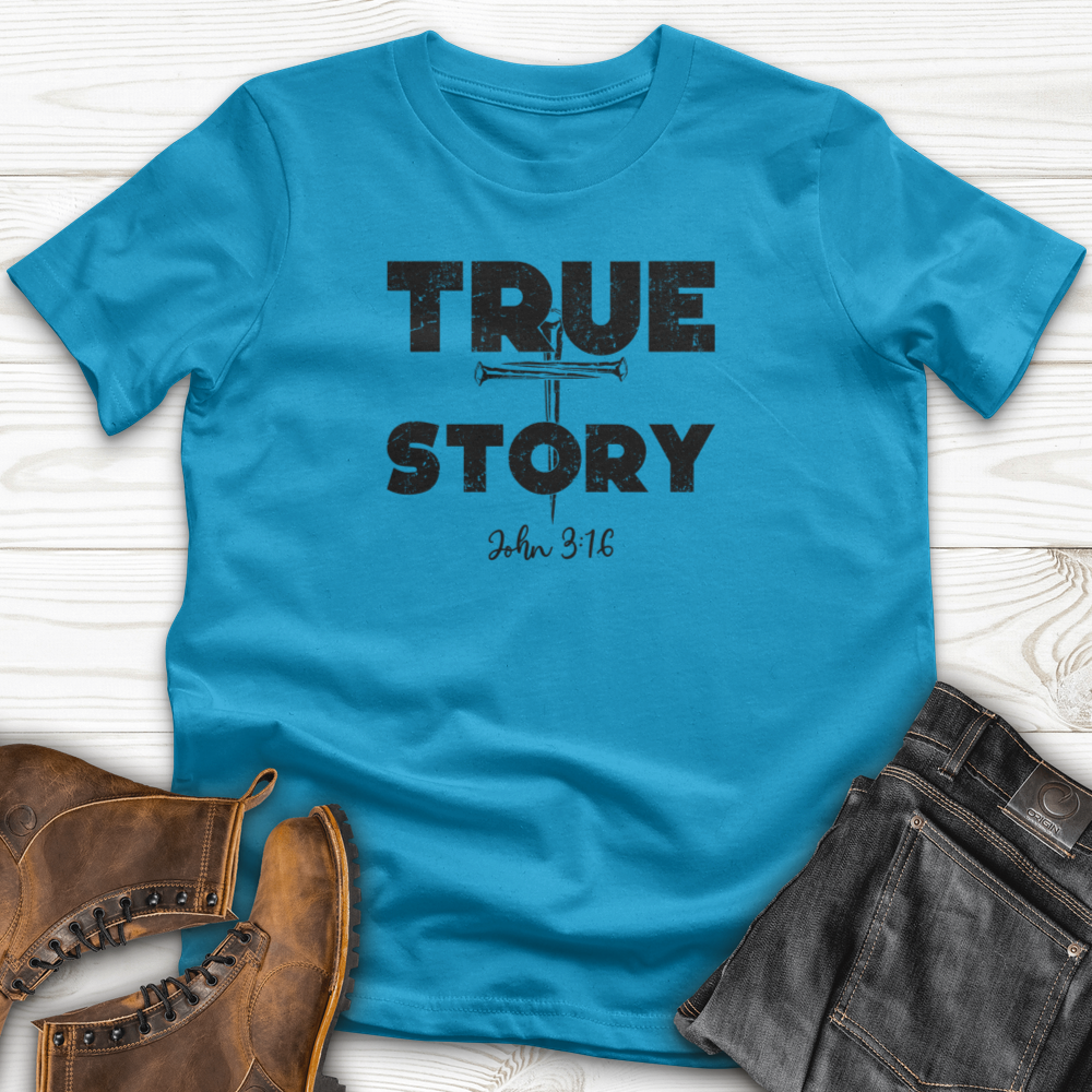 'True Story' T-Shirt