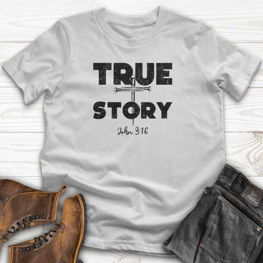'True Story' T-Shirt