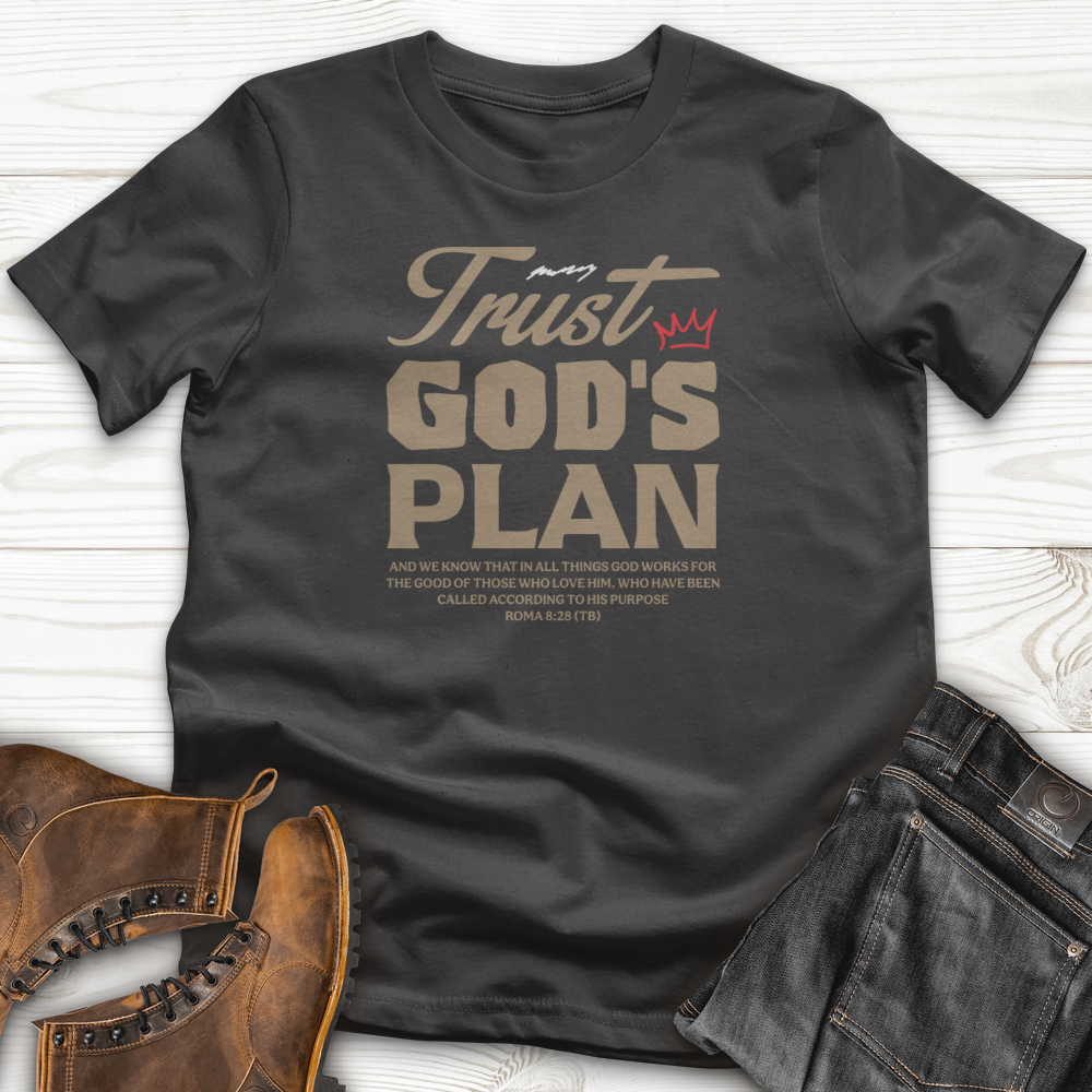 Trust God Plan T-Shirt