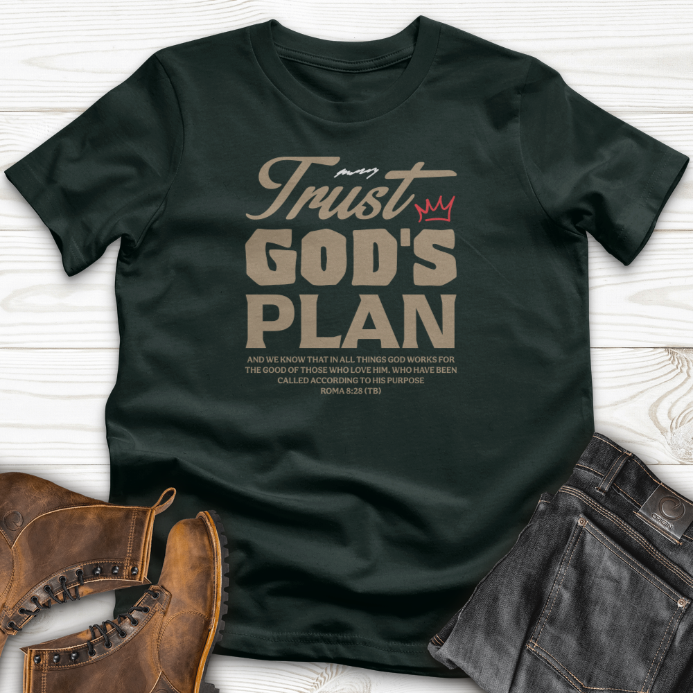Trust God Plan T-Shirt