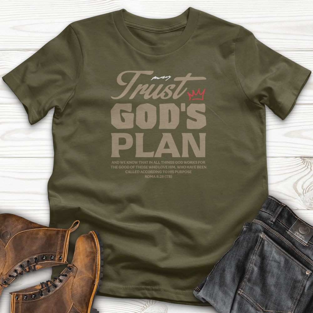 Trust God Plan T-Shirt