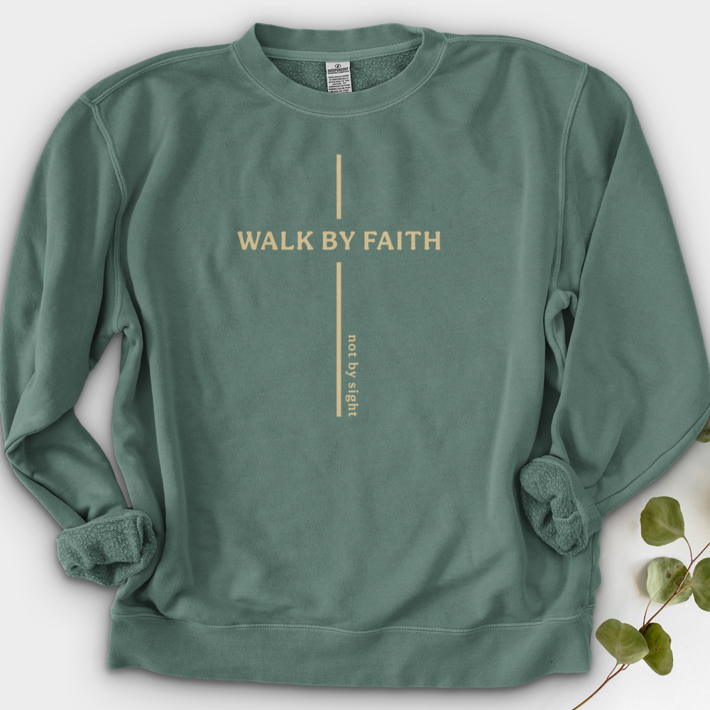 Walk By Faith Crewneck