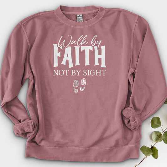 Walk By Faith Not By Sight Crewneck