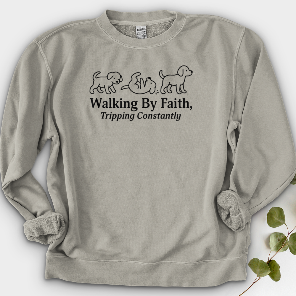 Walking By Faith Tripping Constantly Crewneck