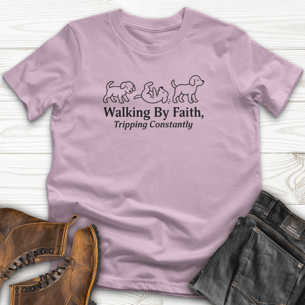 Walking By Faith Tripping Constantly T-Shirt
