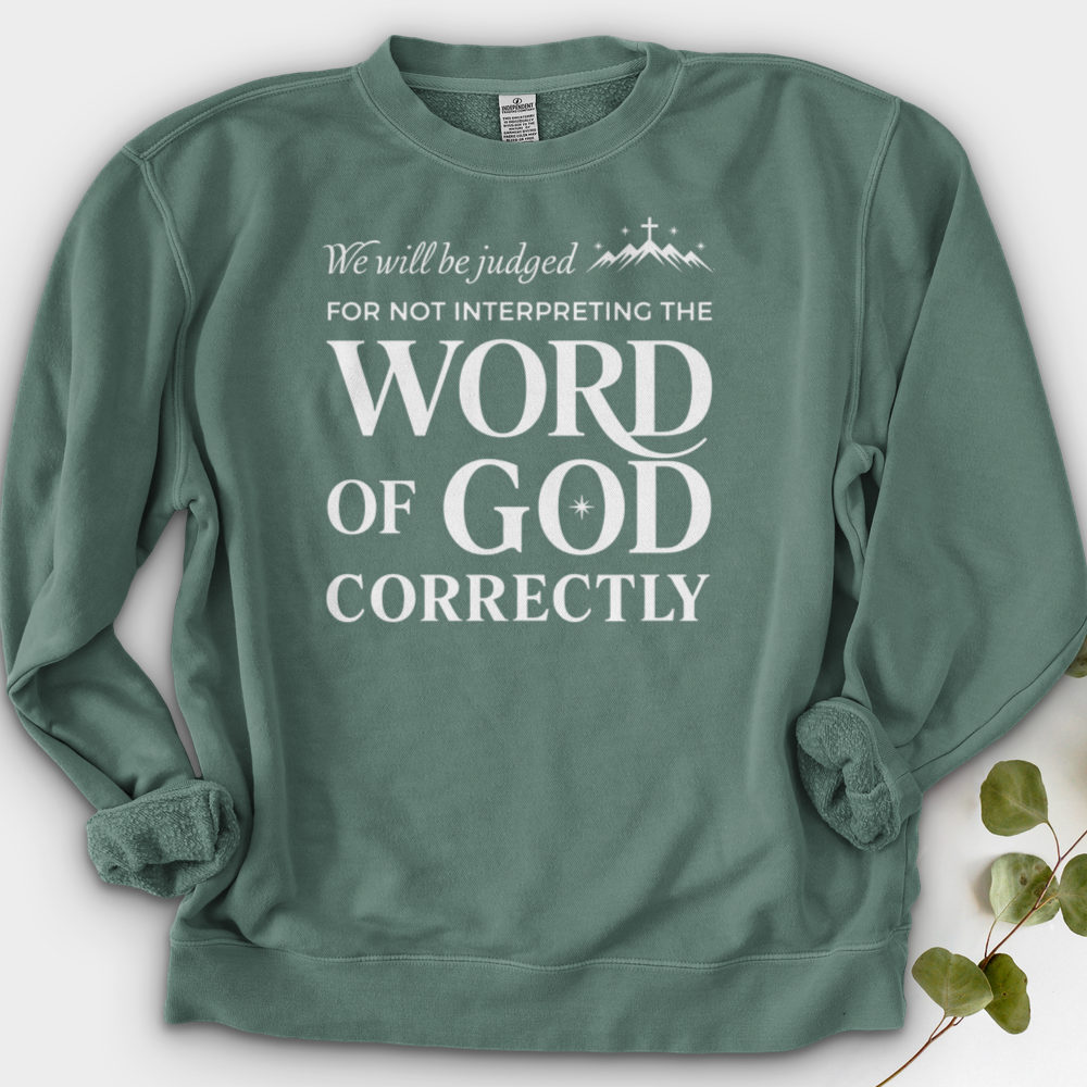 We Will Be Judged Crewneck