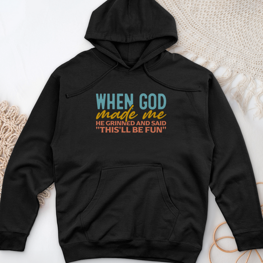 When God Made Me Midweight Hooded Sweatshirt