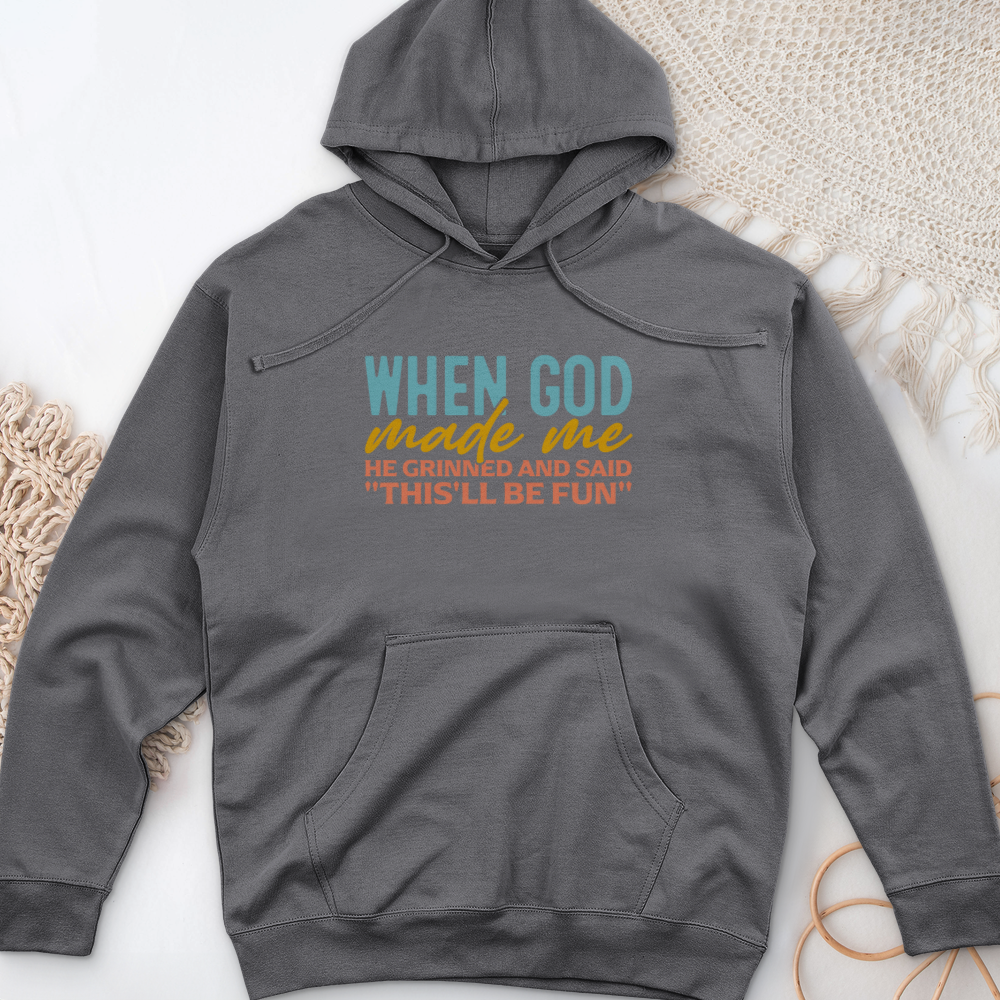 When God Made Me Midweight Hooded Sweatshirt