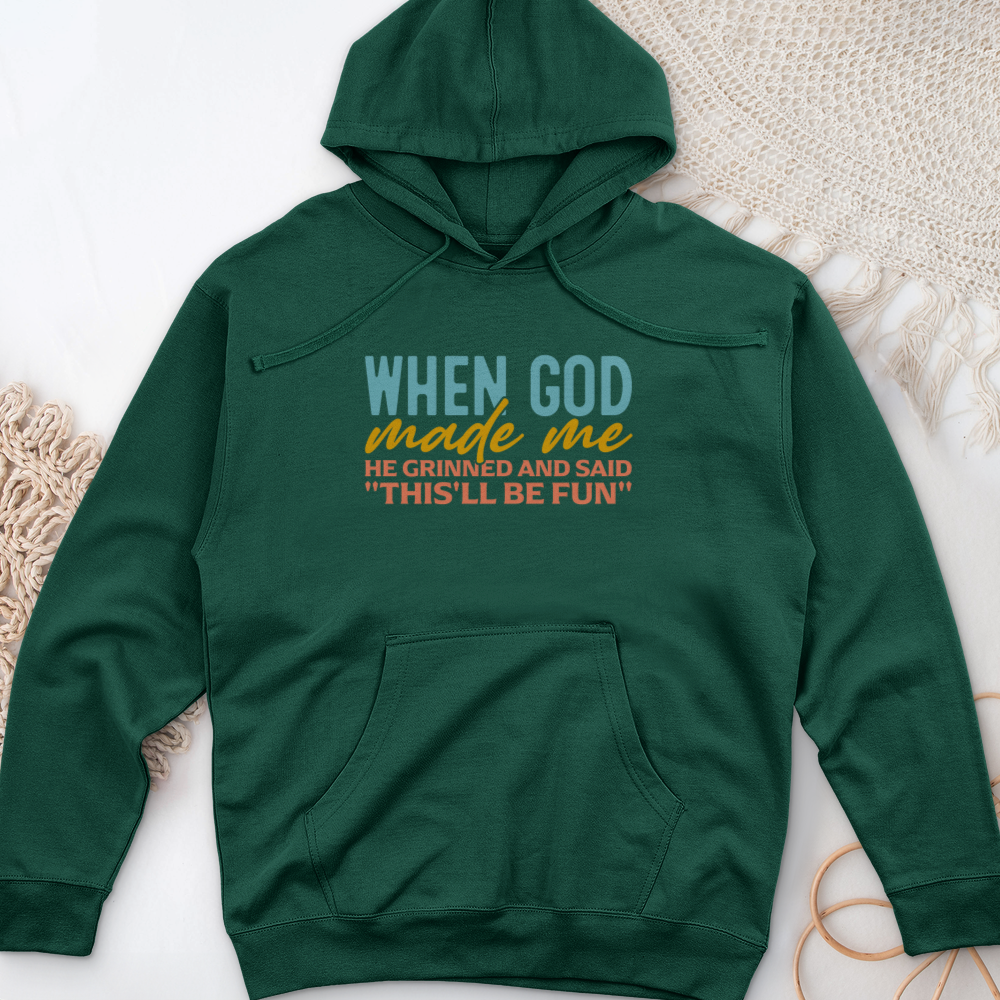 When God Made Me Midweight Hooded Sweatshirt