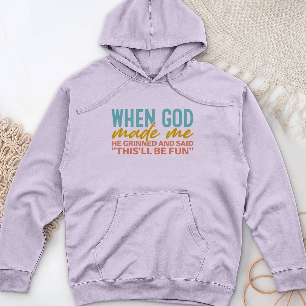 When God Made Me Midweight Hooded Sweatshirt