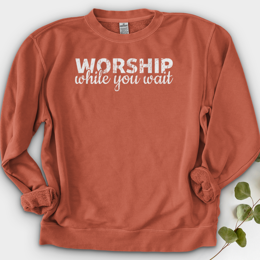Worship While You Wait Crewneck