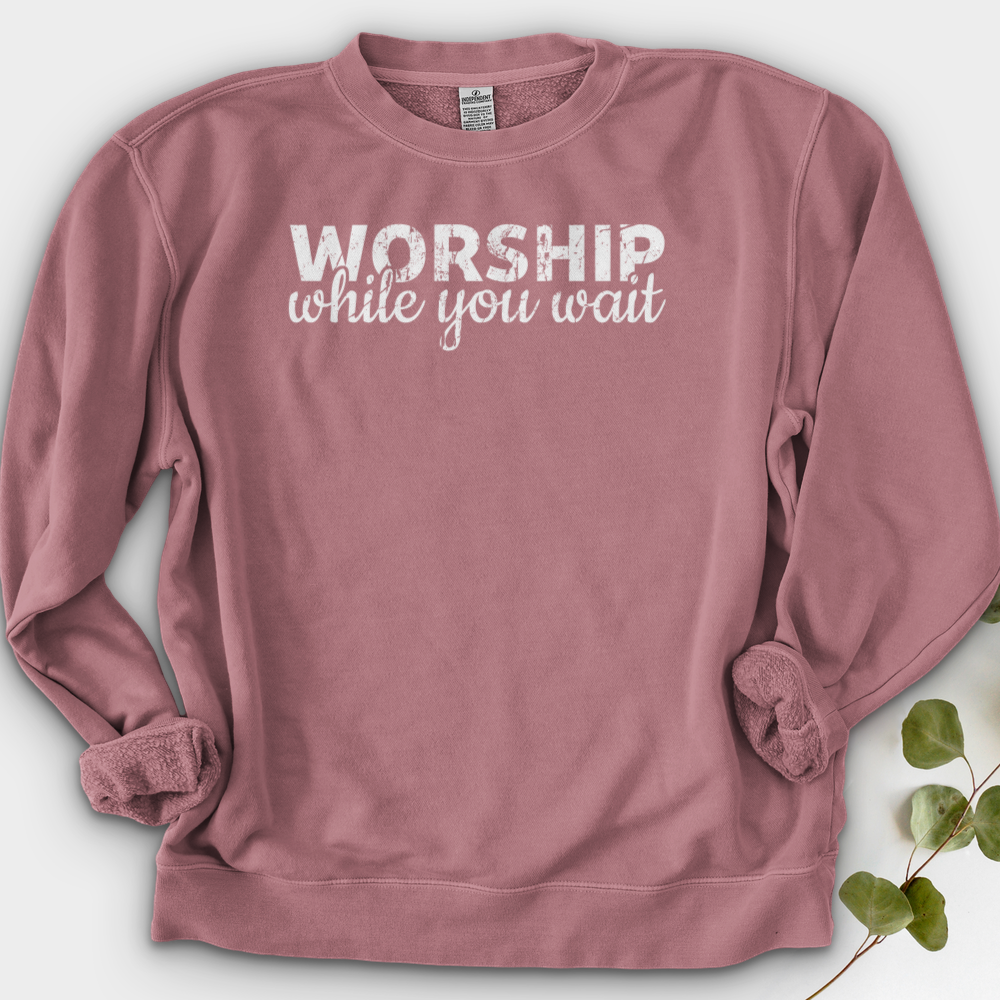 Worship While You Wait Crewneck