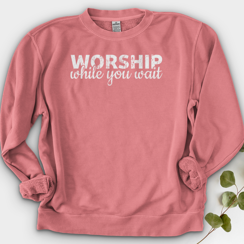 Worship While You Wait Crewneck