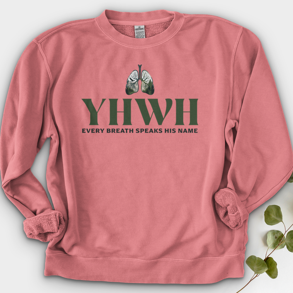 Yhwh Every Breath Speaks His Name Crewneck