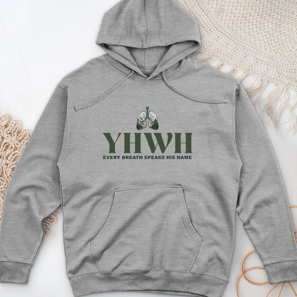 Yhwh Every Breath Speaks His Name Midweight Hooded Sweatshirt