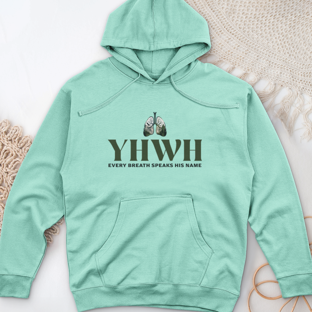 Yhwh Every Breath Speaks His Name Midweight Hooded Sweatshirt