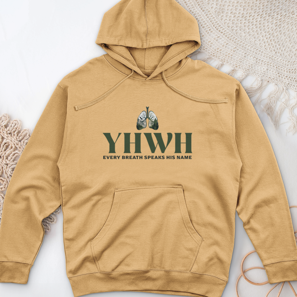 Yhwh Every Breath Speaks His Name Midweight Hooded Sweatshirt