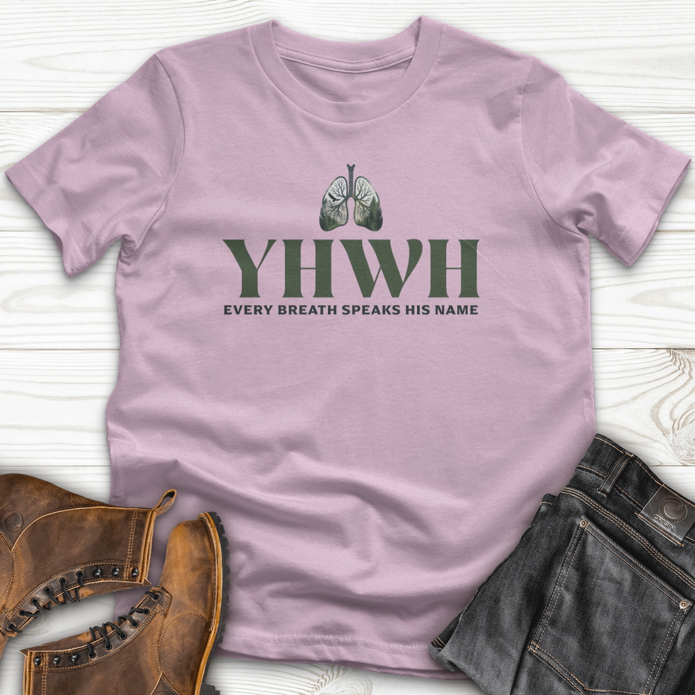 Yhwh Every Breath Speaks His Name T-Shirt