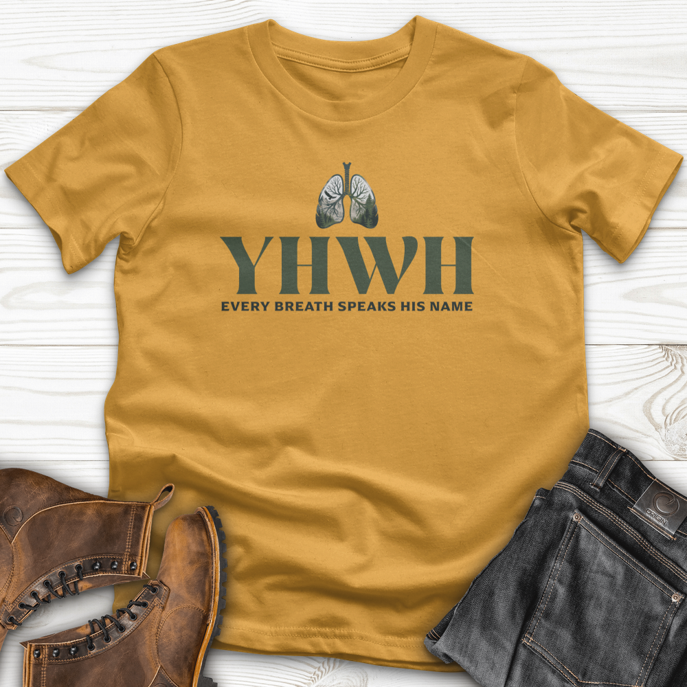 Yhwh Every Breath Speaks His Name T-Shirt