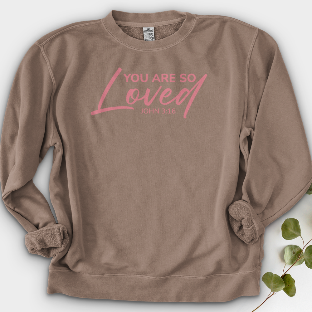 You Are So Loved Crewneck